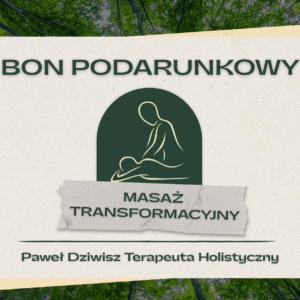Karta podarunkowa Masaż Transformacyjny